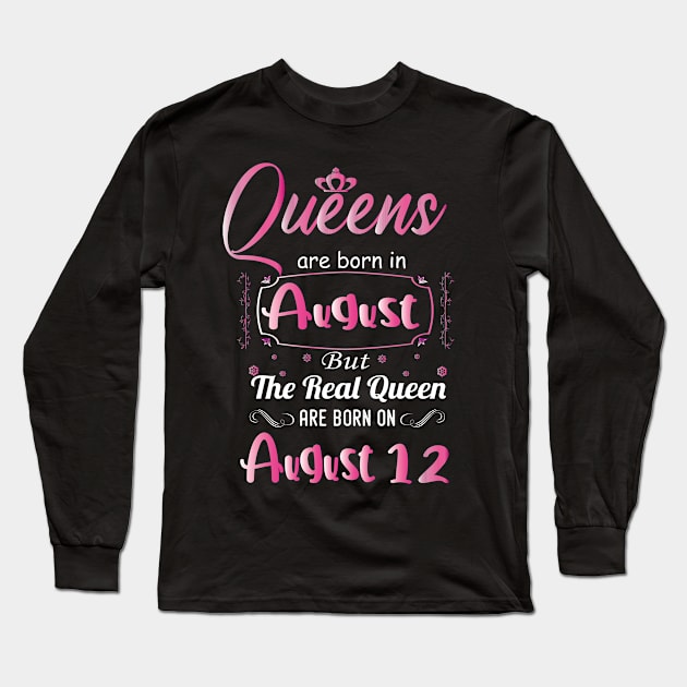Queens are born in august - august birthday gift - august birthday - birthday gift for women, gifrls, daughter, girlfriend - queen birthday , Long Sleeve T-Shirt by Mosklis